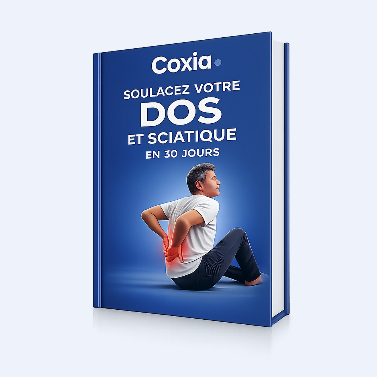 Guide Complet Douleurs Dorsales & Sciatique